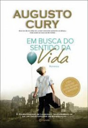 Capa de Em busca do sentido da vida - Augusto Cury