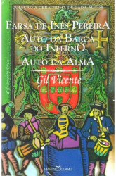 Capa de Farsa de Inês Pereira, Auto da barca do inferno e Auto da alma - Gil Vicente