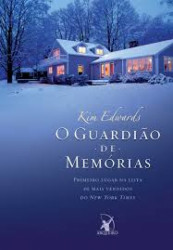 Capa de O guardião de memórias - Kim Edwards
