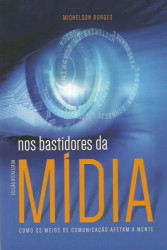 Capa de Nos bastidores da mídia - Michelson Borges