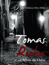 Capa de Tomas Rocha e os filhos de Odin - José Edilson Silva Filho