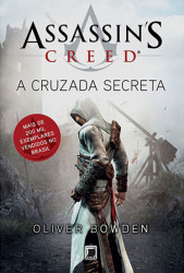 Capa de A cruzada secreta - Oliver Bowden