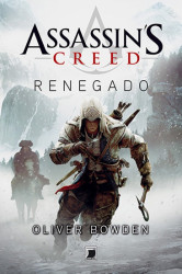 Capa de Renegado - Oliver Bowden