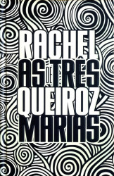 Capa de As três Marias - Rachel de Queiroz
