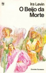 Capa de O Beijo da Morte - Ira Levin