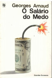 Capa de O salário do medo - Georges Arnaud