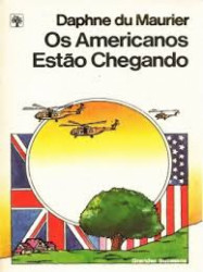 Capa de Os Americanos Estão Chegando - Daphne du Maurier