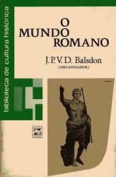 Capa de O mundo Romano - J.P.V.D Balsdon