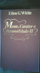 Capa de Mente, caráter e personalidade II - Ellen G. White