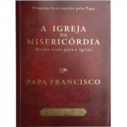 Capa de A igreja da misericórdia - Papa Francisco