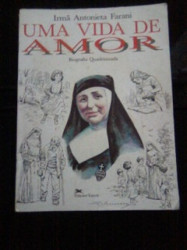 Capa de Uma vida de amor - Irmã Antonieta Farani