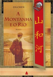 Capa de A montanha e o rio - Da Chen