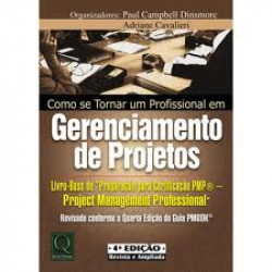 Capa de Como se Tornar um Profissional em Gerenciamento de Projetos - Paul Campbell Dinsmore