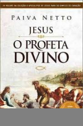 Capa de Jesus, O Profeta Divino - Paiva Netto