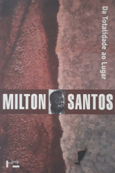 Capa de Da totalidade ao lugar - Milton Santos