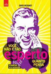 Capa de Você Não É Tão Esperto Quanto Pensa - David McReaney