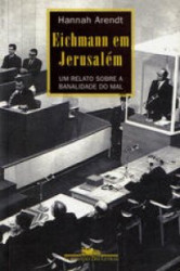 Capa de Eichmann em Jerusalém - Hannah Arendt
