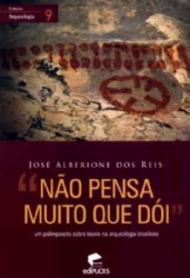 Capa de Não pensa muito que dói - José Alberione dos Reis