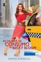 Capa de Os Delírios de Consumo de Becky Bloom - Sophie Kinsella