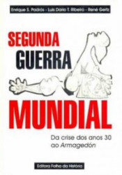 Capa de Segunda Guerra Mundial - Enrique S. Padrós/ Luis Dario T. Ribeiro/ René Gertz