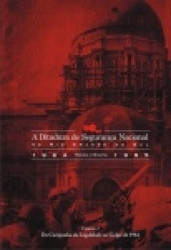Capa de A Ditadura de Segurança Nacional no Rio Grande do Sul 1964-1985 - 