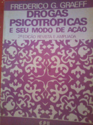 Capa de Drogas Psicotrópicas e seu modo de ação - Frederico G. Graeff