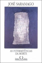Capa de As intermitências da morte - José Saramago