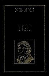 Capa de Os pensadores: Hegel - Friedrich Hegel; Orlando Vitorino