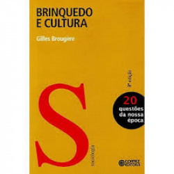 Capa de Brinquedo e cultura - Gilles Brougère