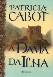 Capa de A Dama da Ilha - Patricia Cabot