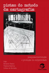 Capa de Pistas do método da cartografia - Orgs. Eduardo Passos Virgínia Kastrup e Liliana da Escóssia
