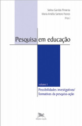 Capa de Pesquisa em educação - Selma Garrido Pimenta (org.); Maria Amélia Santoro Franco (org.)