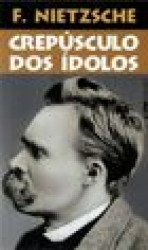 Capa de Crepúsculo dos ídolos - Friedrich Nietzsche