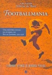 Capa de Footballmania - Leonardo Affonso de Miranda Pereira