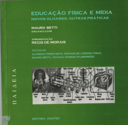 Capa de Educação Física e Mídia - Mauro Betti [orgs.]