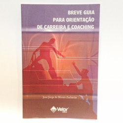 Capa de Breve guia para orientação de carreira e coaching - José Jorge de Morais Zacharias