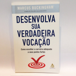 Capa de Desenvolva sua verdadeira vocação - Marcus Buckingham