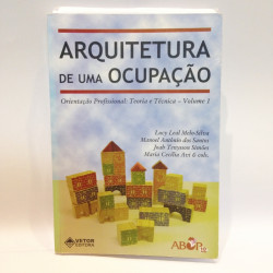 Capa de Arquitetura de uma ocupação - Lucy Leal Melo-Silva | Manoel Antônio dos Santos | Joab Tenysson Simões | Maria Cecília Avi e cols