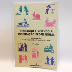 Capa de Pensando e vivendo a orientação profissional - Dulce Helena Penna Soares Lucchiari