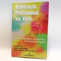 Capa de Orientação profissional em ação - Marilu Diez Lisboa; Dulce Helena Penna Soares