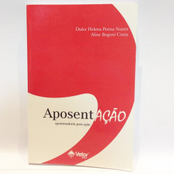 Capa de Aposentação - Dulce Helena Penna Soares; Aline Bogoni Costa