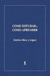 Capa de Como estudar e como aprender - Emilio Mira Y Lopes