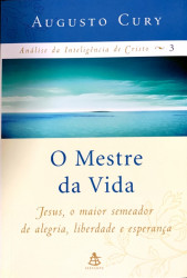 Capa de O mestre da vida - Augusto Cury