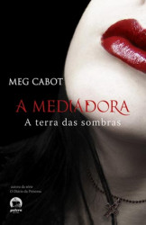 Capa de A terra das sombras - Meg Cabot