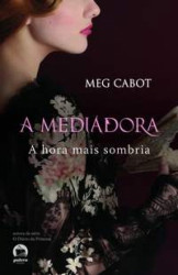 Capa de A hora mais sombria - Meg Cabot