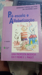 Capa de Pré-escola e alfabetização - Adriana Flávia Santos de Oliveira Lima
