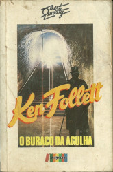 Capa de O buraco da agulha - Ken Follett