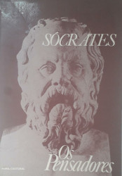 Capa de Os pensadores: Sócrates - José Américo Motta Pessanha