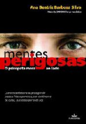 Capa de Mentes perigosas - Ana Beatriz Barbosa Silva