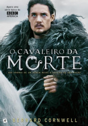 Capa de O cavaleiro da morte - Bernard Cornwell